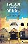 Islam And the West: Reflections from Australia Islam And the West: Reflections from Australia