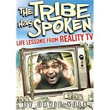 The Tribe Has Spoken: Life Lessons from Reality TV