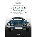 Praxisratgeber Klassikerkauf: Jaguar / Daimler XJ6, XJ12 & Sovereign. Alle Modelle der Serien 1, 2 & 3 (1968-1992)