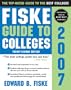 Fiske Guide to Colleges 2007
