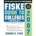 Fiske Guide to Colleges 2007