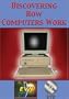 Discovering How Computers Work DVD