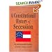 A Constitutional History of Secession