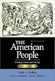 The American People: Creating a Nation and a Society, Single Volume Edition (7th Edition)