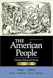 The American People: Creating a Nation and a Society, Single Volume Edition (7th Edition)