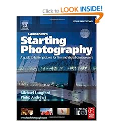 Langford's Starting Photography: A Guide to Better Pictures for Film and Digital Camera Users