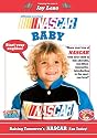 NASCAR BABY "Raising Tomorrow's NASCAR Fan Today