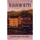 Click here to buy Massachusetts: A Concise History by Richard D. Brown and Jack Tager.