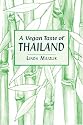 A Vegan Taste of Thailand (Vegan Cookbooks)