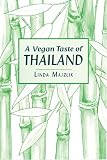 Used : A Vegan Taste of Thailand (Vegan Cookbooks)