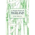 A Vegan Taste of Thailand (Vegan Cookbooks)
