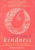 A Short Course in Kindness: A Little Book on the Importance of Love and the Relative Unimportance of Just About Everything Else