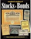 Standard Catalog of Stocks & Bonds (Standard Catalog of Stocks and Bonds)