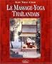 Le massage yoga thailandais