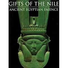 Gifts of the Nile: Ancient Egyptian Faience