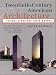 Twentieth-Century American Architecture: The Buildings and Their Makers