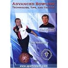 Advanced Bowling: Techniques, Tips, and Tactics by 