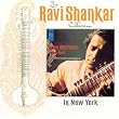 The Ravi Shankar Collection: In New York