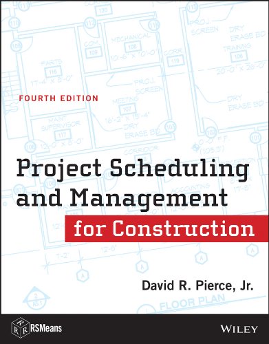 Project Scheduling and Management for Construction (RSMeans)
