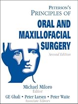 Peterson's Principles of Oral and Maxillofacial Surgery: 2-Volume Set
