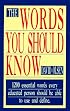 The Words You Should Know: 1200 Essential Words Every Educated Person Should Be Able to Use and Define