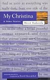 My Christina (Graywolf Short Fiction Series)