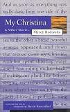 My Christina and Other Stories (The Graywolf Short Fiction Series)
