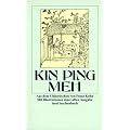 Kin Ping Meh: oder Die abenteuerliche Geschichte von Hsi Men und seinen sechs Frauen (insel taschenbuch)