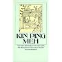Kin Ping Meh oder die abenteuerliche Geschichte von Hsi Men und seinen sechs Frauen