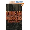 Korean Workers: The Culture and Politics of Class Formation