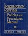 Information Systems Policies and Procedures Manual (Information Technology Policies &...