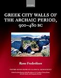 Greek city walls of the Archaic period, 900-480 BC