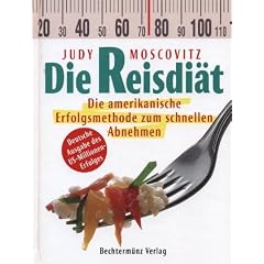 Die Reisdi�t - Die amerikanische Erfolgsmethode zum schnellen Abnehmen ( gebundene Ausgabe )