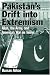 Books : Pakistan's Drift Into Extremism: Allah, The Army, And America's War On Terror