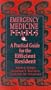 Emergency Medicine Pearls: A Practical Guide for the Efficient Resident