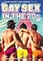 Gay Sex in the 70s