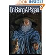 On Being a Pagan by  Alain de Benoist