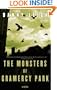 The Monsters of Gramercy Park : A Novel
