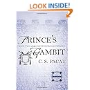 Prince's Gambit: Captive Prince Book Two (The Captive Prince Trilogy)