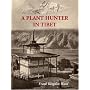 A, Plant Hunter in Tibet