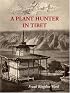 A, Plant Hunter in Tibet