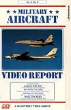 Military Aircraft Video Report - Vol. 2 No. 2