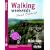 Walking Weeekends: Peak District: 24 Circular Walks from 12 Villages Throughout the Peak District (Walking Weekends)