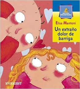 Un Extrano Dolor De Barriga/a Weird Stomach Ache (Spanish ...