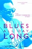 Read Blues All Day Long: The Jimmy Rogers Story (Music in American
Life) on-line