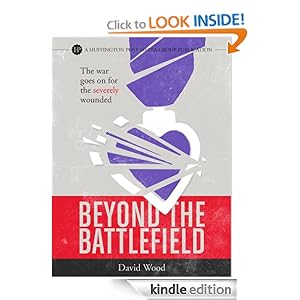 Beyond the Battlefield: The War Goes on for the Severely Wounded