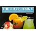 The Juicer Book II (Nitty Gritty Cookbooks)