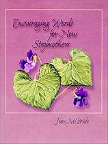 Encouraging Words for New Stepmothers