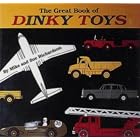 Great Book of Dinky Toys by Mike Richardson