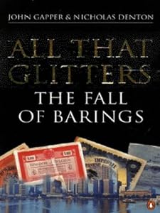 Image of All That Glitters: The Fall of Barings
